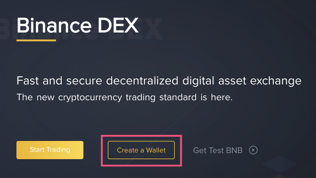 币安去中心化交易所 Binance DEX 初体验