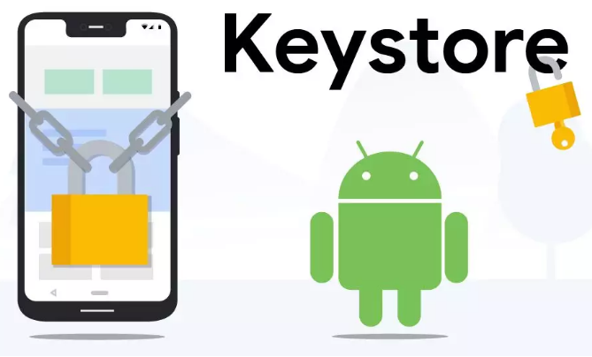 什么是Keystore？如何安全使用Keystore文件？